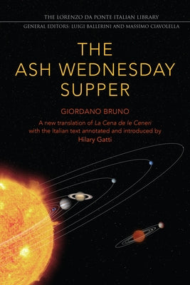 The Ash Wednesday Supper: A New Translation by Bruno, Giordano