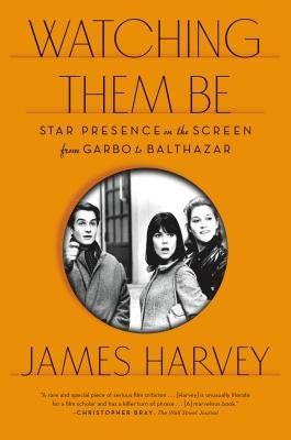 Watching Them Be by Harvey, James