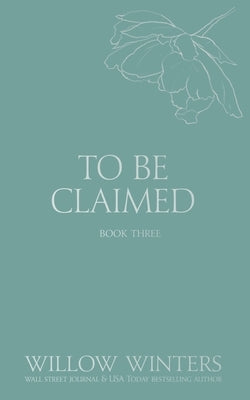 To Be Claimed: Primal Lust by Winters, Willow