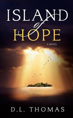 Island of Hope by Thomas, D. L.