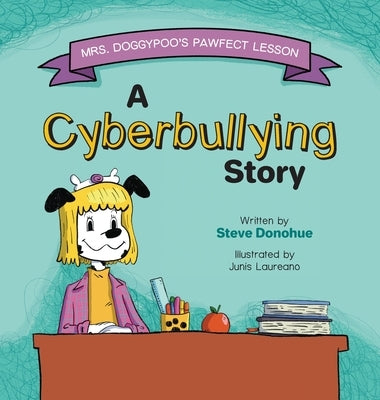 Mrs. Doggypoo's Pawfect Lesson by Donohue, Steve J.