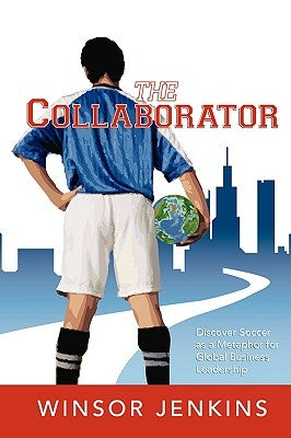 The Collaborator by Jenkins, Winsor