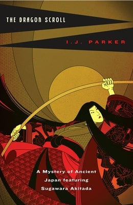The Dragon Scroll by Parker, I. J.