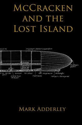 McCracken and the Lost Island by Adderley, Mark
