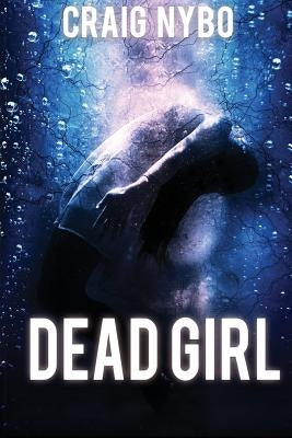Dead Girl by Nybo, Craig