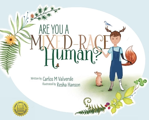 Are You A Mixed-Race Human? by Valverde, Carlos M.