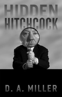 Hidden Hitchcock by Miller, D. A.