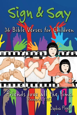 Sign & Say: 36 Bible Verses for Children by Flegal, Daphna