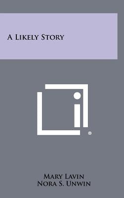 A Likely Story by Lavin, Mary