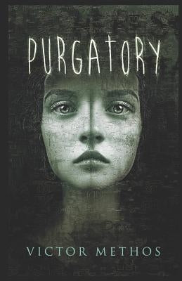 Purgatory by Methos, Victor