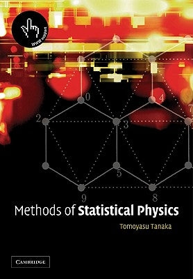 Methods of Statistical Physics by Tanaka, Tomoyasu