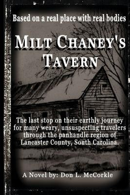 Milt Chaney's Tavern by McCorkle, Don L.