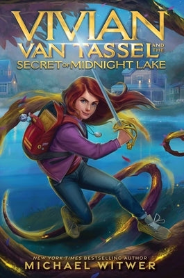 Vivian Van Tassel and the Secret of Midnight Lake by Witwer, Michael