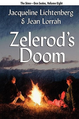 Zelerod's Doom: Sime Gen, Book Eight by Lichtenberg, Jacqueline