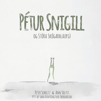 Pétur snigill og Stóra Skógarhlaupið by Solyst, Ann