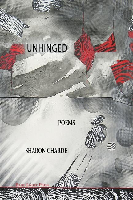 Unhinged by Charde, Sharon
