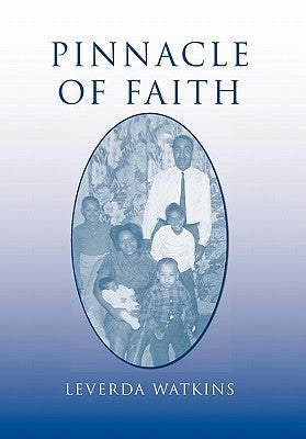Pinnacle of Faith by Watkins, Leverda
