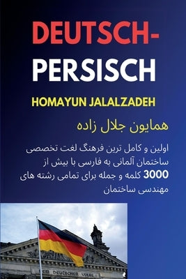 Deutsch-persisches Fachwörterbuch: Fachwörter Buch für Bau by Jalalzadeh, Homayun