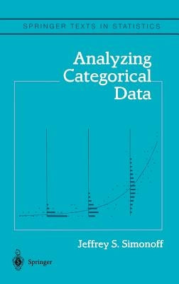 Analyzing Categorical Data by Simonoff, Jeffrey S.