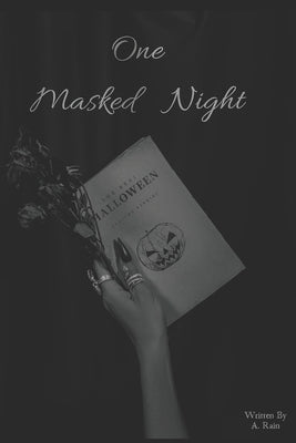 One Masked Night by Rain, A.