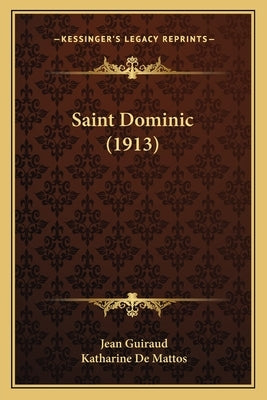 Saint Dominic (1913) by Guiraud, Jean