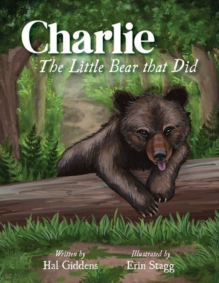 Charlie: The Little Bear that Did by Giddens, Hal