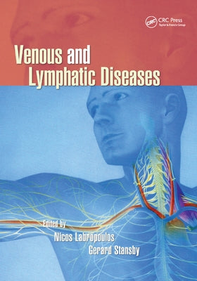 Venous and Lymphatic Diseases by Labropoulos, Nicos