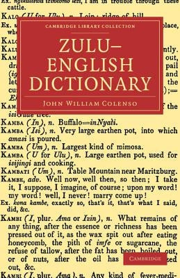 Zulu English Dictionary by Colenso, John William