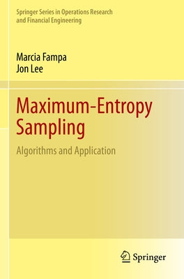 Maximum-Entropy Sampling: Algorithms and Application by Fampa, Marcia