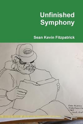 Unfinished Symphony by Fitzpatrick, Sean Kevin
