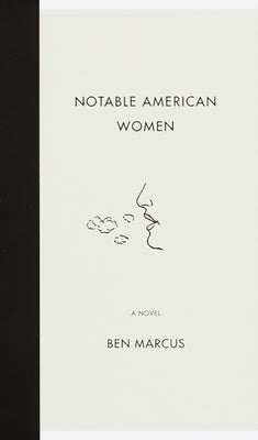 Notable American Women by Marcus, Ben