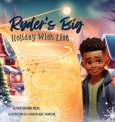 Ryder's Big Holiday Wish List by Mikail, Brianna