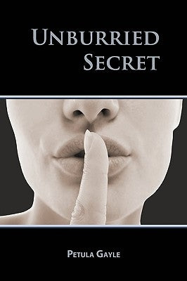 Unburried Secret by Gayle, Petula