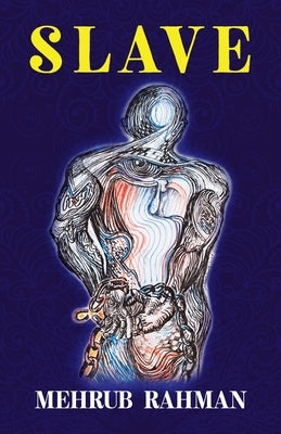 Slave by Rahman, Mehrub