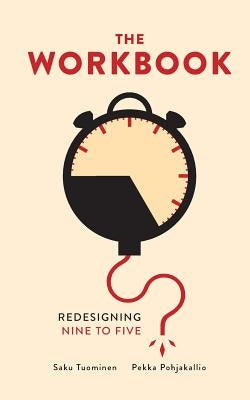 The Workbook: Redesigning 925 by Tuominen, Saku