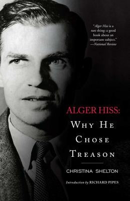 Alger Hiss by Shelton, Christina