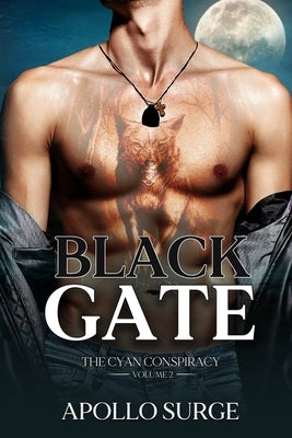 Black Gate: M/M Wolf Shifter Mpreg Paranormal Romance by Surge, Apollo