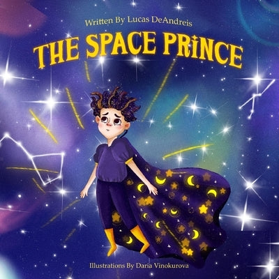 The Space Prince by Deandreis, Lucas A.