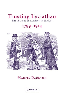 Trusting Leviathan by Daunton, Martin
