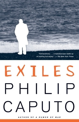 Exiles by Caputo, Philip