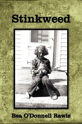 Stinkweed by Rawls, Bea O'Donnell