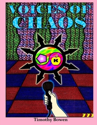 Voices of Chaos by Bowen, Timothy