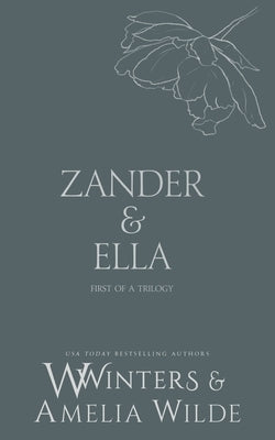 Zander & Ella: Kiss Me by Winters, Willow