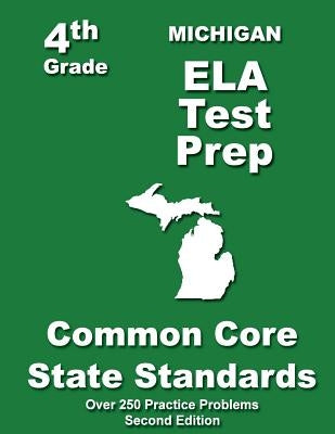 Michigan 4th Grade ELA Test Prep: Common Core Learning Standards by Treasures, Teachers'