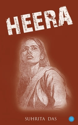 Heera by Das, Suhrita