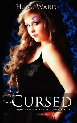 Cursed: Demon Kissed #2 by Ward, H. M.