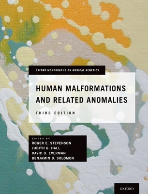 Human Malformations and Related Anomalies (Revised) by Stevenson, Roger E.