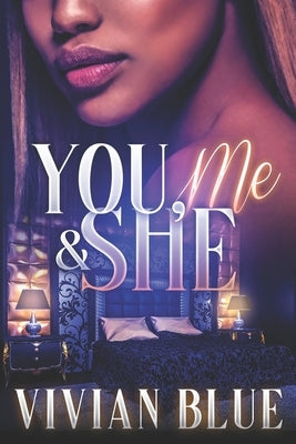 You, Me & She by Blue, Vivian