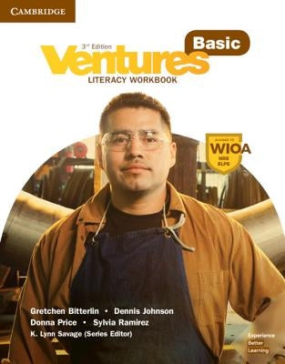 Ventures Basic Literacy Workbook by Bitterlin, Gretchen