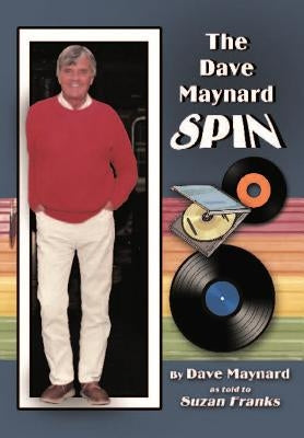 The Dave Maynard Spin by Maynard, Dave